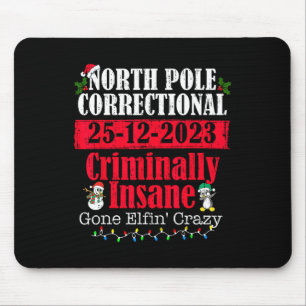 North pole police dept criminally insane gone elfi mouse mat