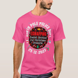 North Pole Police Dept Traded Brother for Christma T-Shirt
