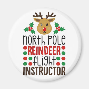 North Pole Reindeer Flight Instructor Christmas Magnet