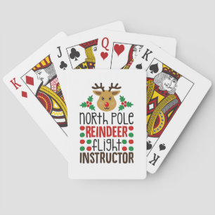 North Pole Reindeer Flight Instructor Christmas  Playing Cards