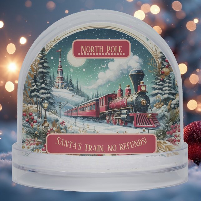 North Pole Snow Christmas Santas Train No Refunds Snowglobe (North Pole Snow Christmas Santas Train No Refunds Snow Globe)