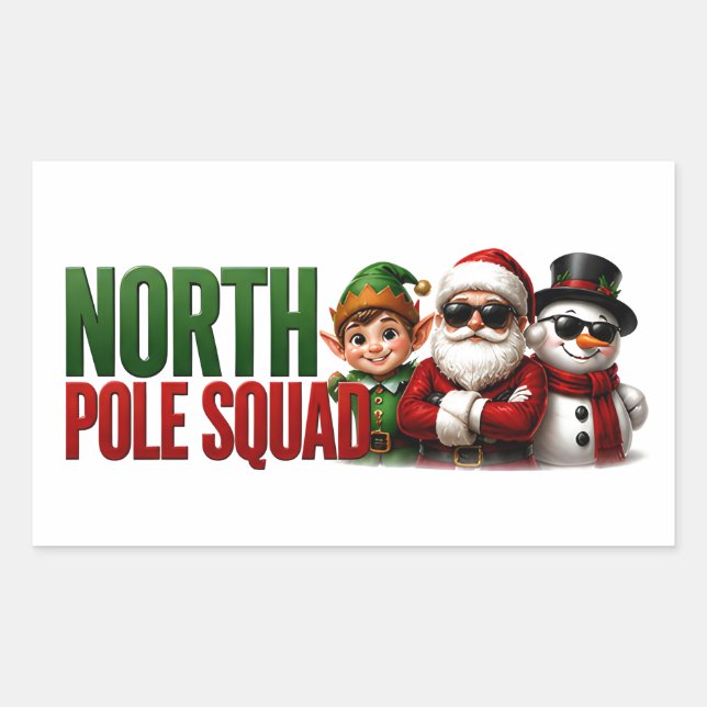🎄 North Pole Squad Funny Christmas Quote ⭐ Rectangular Sticker (Front)