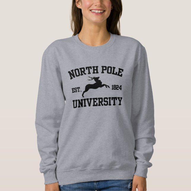 North Pole Universirty  Sweatshirt (Front)