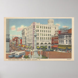 North Queen Street from Penn Square, Lancaster PA Poster