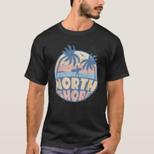 North Shore Hawaii Beach Surf Summer Vacation T-Shirt