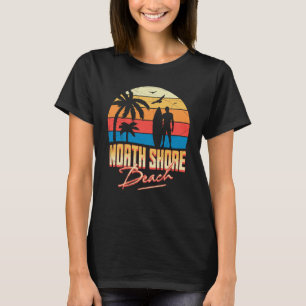 North Shore Hawaii Beach Surfing Summer Vacation T-Shirt