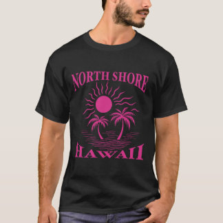 North Shore Oahu Hawaii Souvenir Surfing Hawaiian T-Shirt