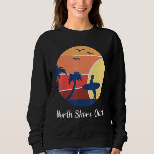 North Shore Oahu Hawaii Surfing Surfer Vintage Sun Sweatshirt