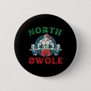 North Swole Funny Muscle Santa Christmas Bodybuild 6 Cm Round Badge