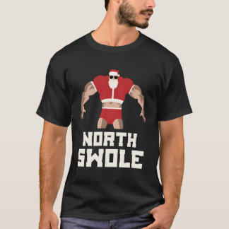 North Swole Muscle Gym Santa For Christmas T-Shirt