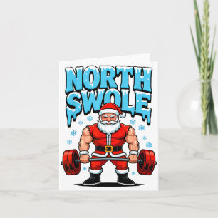 North Swole Santa Funny Christmas Gym Workout Lift Card