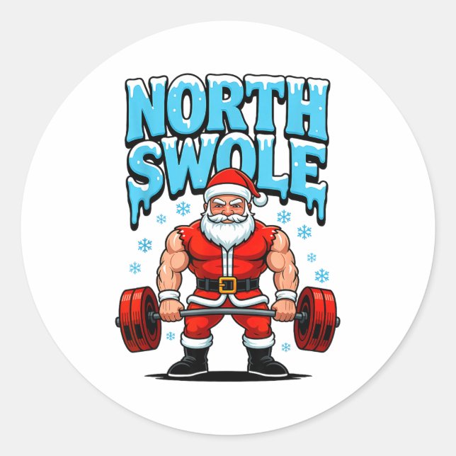 North Swole Santa Funny Christmas Gym Workout Lift Classic Round Sticker (Front)