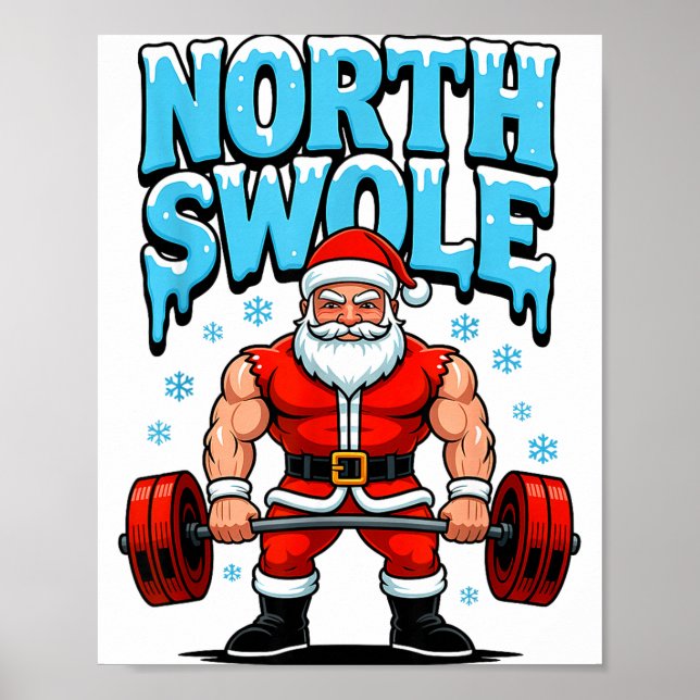 North Swole Santa Funny Christmas Gym Workout Lift Poster (Front)