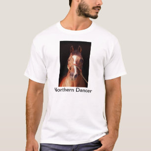 Northern Dancer...World's Greatest Stallion T-Shirt