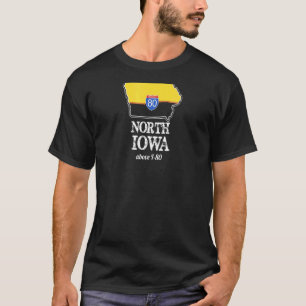 Northern Iowa I 80 Interstate Corn Belt Pork Farm  T-Shirt
