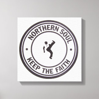 Northern Soul Keep The faith Slogans & Dancer Canvas Print