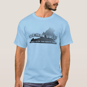 Northern Virginia Slightly Better Than Regular VA T-Shirt