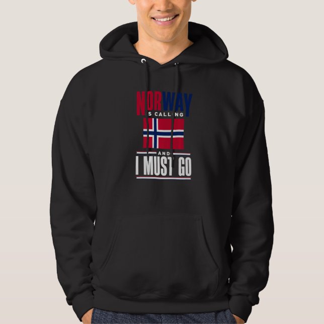 Norway Is Calling And I Must Go Norway Norwegian N Hoodie (Front)