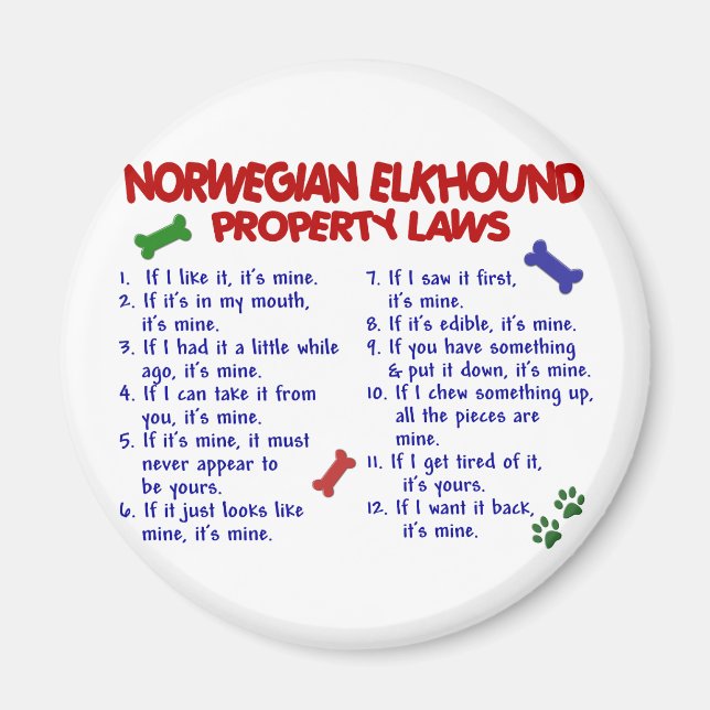 NORWEGIAN ELKHOUND Property Laws 2 Magnet (Front)