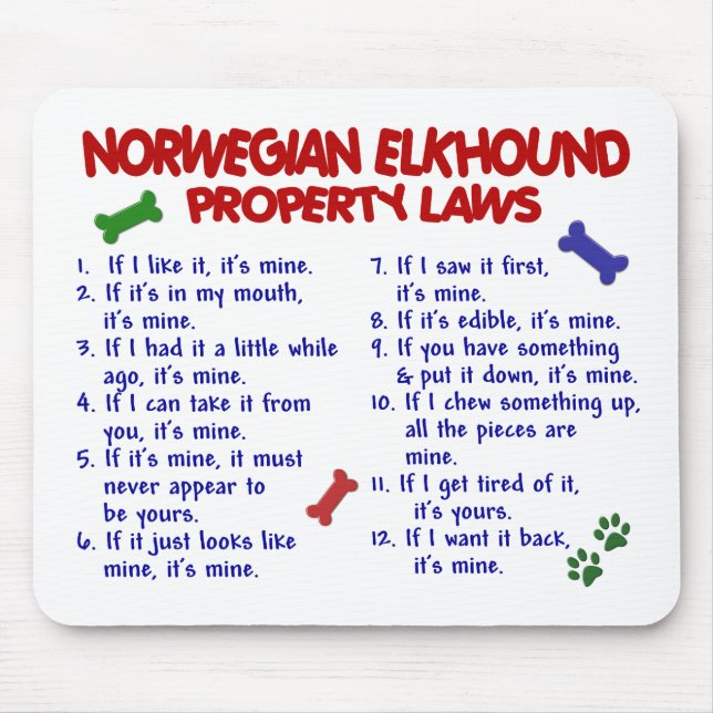 NORWEGIAN ELKHOUND Property Laws 2 Mouse Mat (Front)