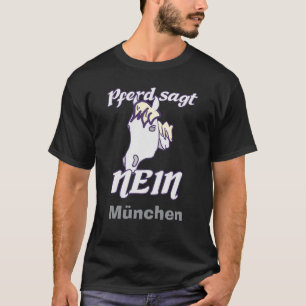 Norwegian says No Funny sassy horses T-Shirt