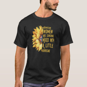 Norwegian Women Are Sunshine Mixed With A Little H T-Shirt
