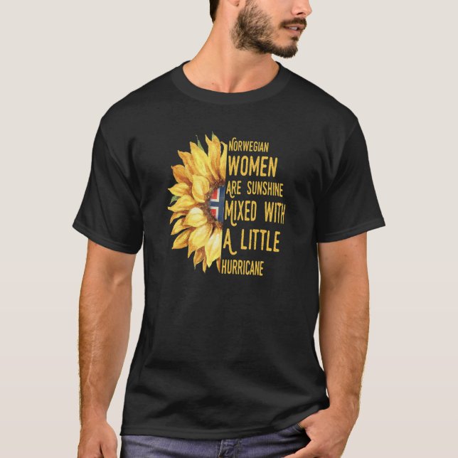 Norwegian Women Are Sunshine Mixed With A Little H T-Shirt (Front)