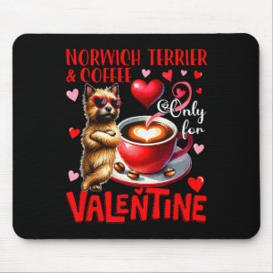 Norwich Terrier And Coffee Only For Valentine Joke Mouse Mat