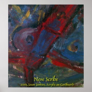 Nose Scribe Poster