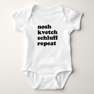 Nosh Kvetch Schluff Repeat Unisex Yiddish Baby Bodysuit
