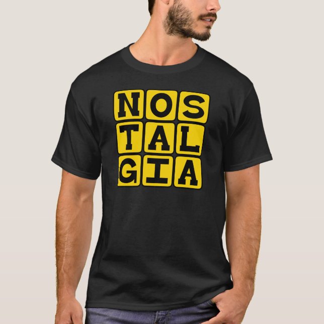 Nostalgia, Longing For The Past T-Shirt (Front)