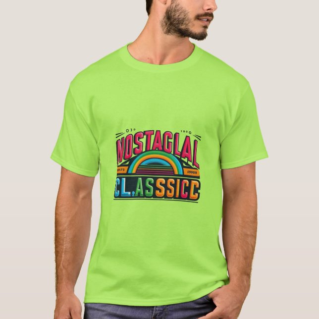 Nostalgic Classic T-Shirt (Front)