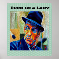 Nostalgic Luck be a Lady