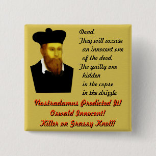 Nostradamus Predicted It! 15 Cm Square Badge