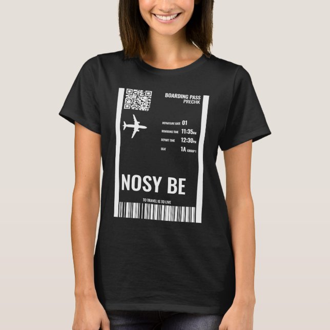 Nosy Be Madagascar Boarding Pass Airline Ticket Tr T-Shirt (Front)