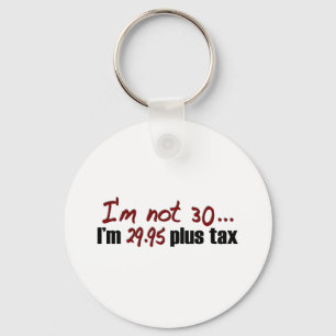 Not 30 $29.95 Plus Tax Key Ring
