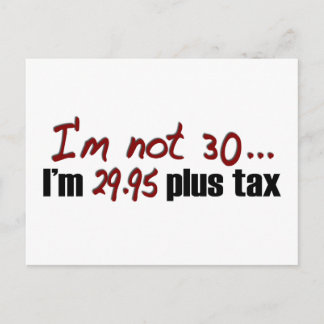 Not 30 $29.95 Plus Tax Postcard