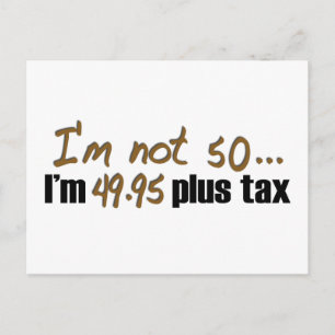 Not 50 $49.95 Plus Tax Postcard