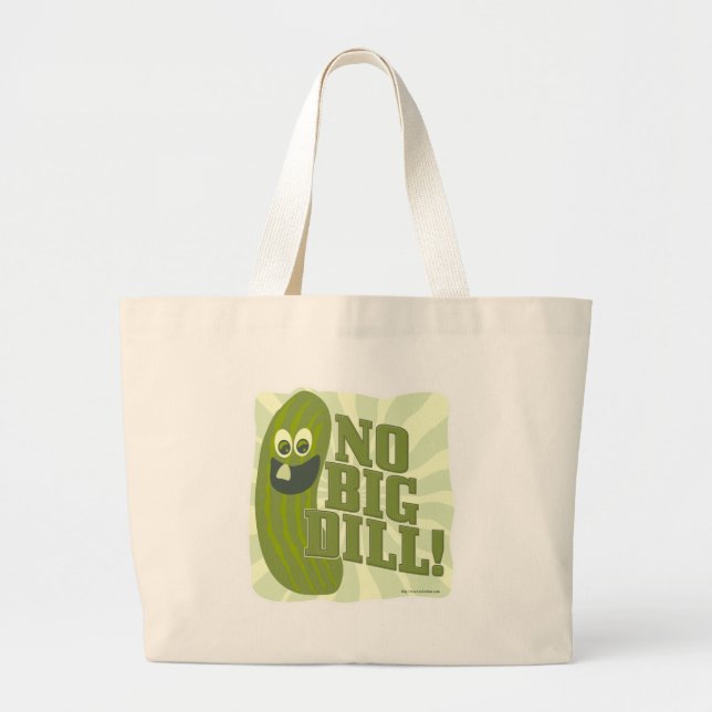 Not A Big Dill Pickle Fun Humour Art Large Tote Bag (Front)