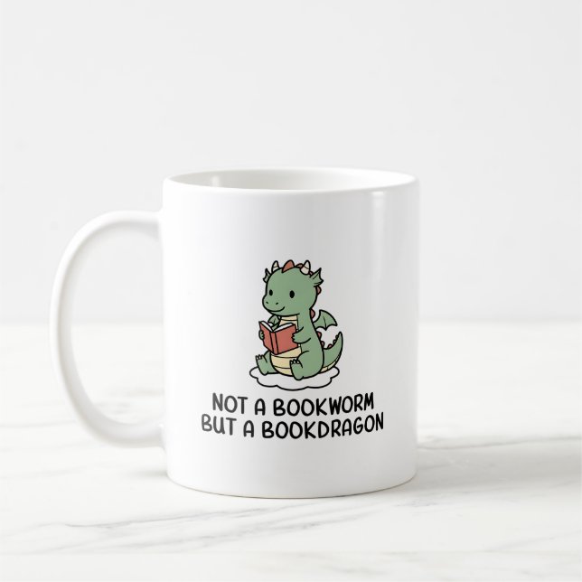 Not A Bookworm But Bookdragon Funny Book Lover Coffee Mug (Left)
