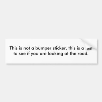 Not a bumper sticker