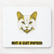 Not a Cat Person - Cat Design - Mousepad