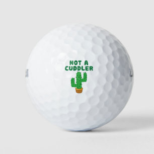 Not a Cuddler Funny Cactus Cacti Succulent Golf Balls