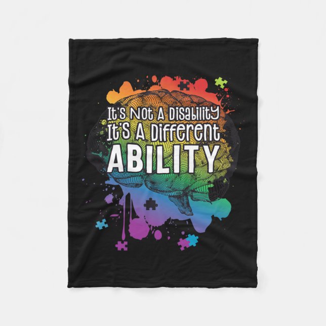 Not A Disability A Different Ability Autism Awaren Fleece Blanket (Front)