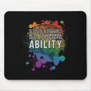 Not A Disability A Different Ability Autism Awaren Mouse Mat