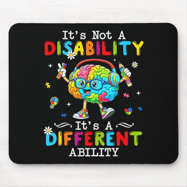 Not a disability a different ability autism suppor mouse mat (Front)
