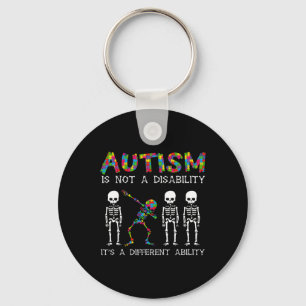 Not A Disability Different Ability Skeleton Autism Key Ring