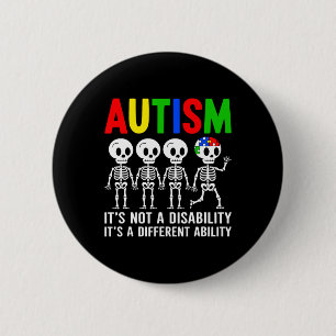 Not A Disability It's A Different Ability Autism S 6 Cm Round Badge