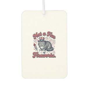 Not a Fan of Fireworks Scared Cat Shirt (2)_1 Car Air Freshener