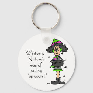 Not a Fan of Winter Key Ring